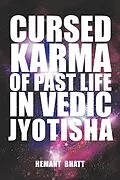 E-Book (epub) Cursed Karma of Past Life in Vedic Jyotisha von Hemant Bhatt
