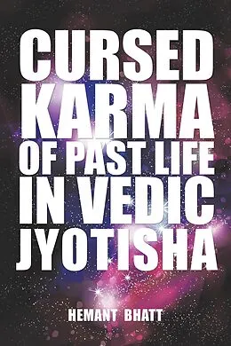 E-Book (epub) Cursed Karma of Past Life in Vedic Jyotisha von Hemant Bhatt