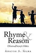 Kartonierter Einband Rhyme and Reason von Ananya S. Guha