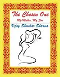E-Book (epub) The Chosen One: My Mother, My Son von Vijay Shankar Sharma