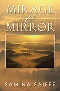 E-Book (epub) Mirage of the Mirror von Samina Saifee