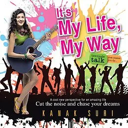 E-Book (epub) It's My Life My Way von Kanak Suri