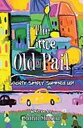 E-Book (epub) The Little Old Pail von Shirin Sharma