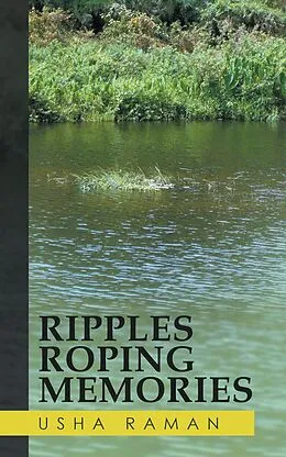 E-Book (epub) Ripples Roping Memories von Usha Raman