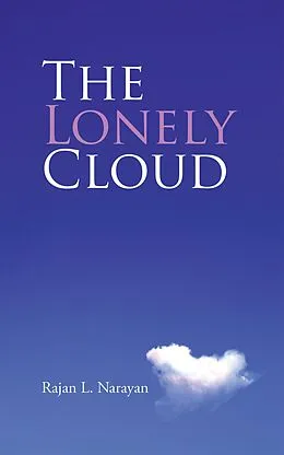 E-Book (epub) The Lonely Cloud von Rajan L. Narayan