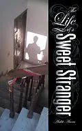 E-Book (epub) The Life of a Sweet Stranger von Ankit Arora