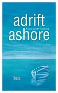 E-Book (epub) Adrift, Ashore von Bala