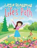 E-Book (epub) Little Blossoms on Life's Path von Jessica James