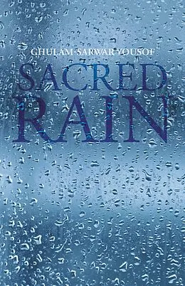 E-Book (epub) Sacred Rain von Ghulam-Sarwar Yousof