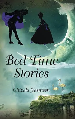 E-Book (epub) Bed Time Stories von Ghizala Yasmeen