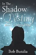 E-Book (epub) In the Shadow of Destiny von Bob Butalia
