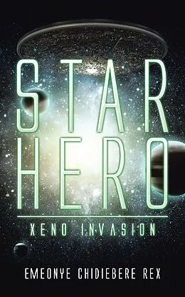 E-Book (epub) Star Hero von Emeonye Chidiebere Rex