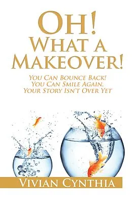 E-Book (epub) Oh! What a Makeover! von Vivian Cynthia