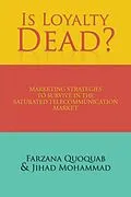 E-Book (epub) Is Loyalty Dead? von Farzana Quoquab, Jihad Mohammad