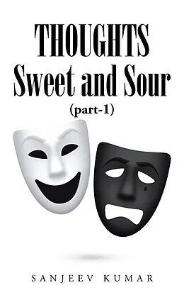 E-Book (epub) Thoughts - Sweet and Sour von Sanjeev Kumar