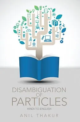 E-Book (epub) Disambiguation of Particles von Anil Thakur