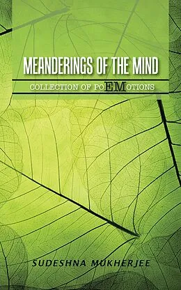 E-Book (epub) Meanderings of the Mind von Sudeshna Mukherjee