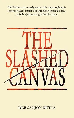 E-Book (epub) The Slashed Canvas von Deb Sanjoy Dutta
