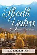 E-Book (epub) Shodh Yatra von Palakh Jain
