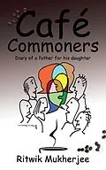 E-Book (epub) Café Commoners von Ritwik Mukherjee