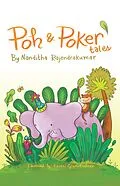 E-Book (epub) Poh & Poker's Tales von Nanditha Rajendrakumar