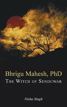 E-Book (epub) Bhrigu Mahesh, Phd von Nisha Singh