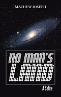 E-Book (epub) No Man'S Land von Mathew Joseph
