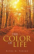 E-Book (epub) The Color of Life von Ritha M. Tarimo
