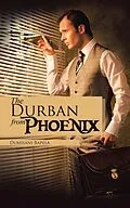 E-Book (epub) The Phoenix from Durban von Dumisani Bapela