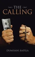 E-Book (epub) The Calling von Dumisani Bapela