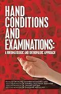 E-Book (epub) Hand Conditions and Examinations: a Rheumatologic and Orthopaedic Approach von Mohd Shahrir Mohamed Said, Associate Syahrul Sazliyana Shaharir, Associate Jamari Sapuan