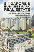 E-Book (epub) Singapore's Business Park Real Estate von Kim Hin David Ho
