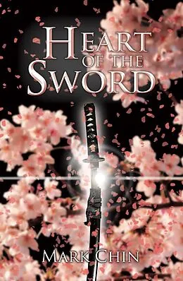 E-Book (epub) Heart of the Sword von Mark Chin