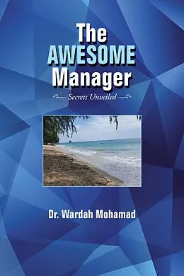 E-Book (epub) The Awesome Manager von Wardah Mohamad