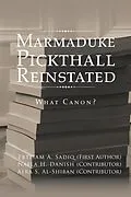 E-Book (epub) Marmaduke Pickthall Reinstated von Ebtisam A. Sadiq