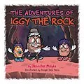 E-Book (epub) The Adventures of Iggy the Rock von Jennifer Malyka