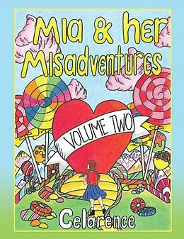 E-Book (epub) Mia & Her Misadventures von Celarence