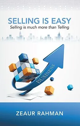 E-Book (epub) Selling Is Easy von Zeaur Rahman