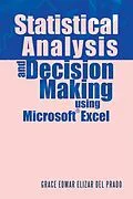 E-Book (epub) Statistical Analysis and Decision Making Using Microsoft Excel von Grace Edmar Elizar Del Prado
