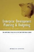 Kartonierter Einband Enterprise Development Planning & Budgeting von Reynaldo B. Almenario