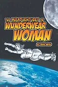 E-Book (epub) The Misadventures of Wunderwear Woman von Denis Hayes
