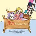 E-Book (epub) Ava the Adventurer von Robert Di Gregorio, S. Schauer