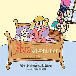 E-Book (epub) Ava the Adventurer von Robert Di Gregorio, S. Schauer