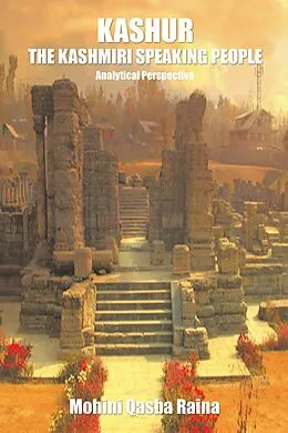 E-Book (epub) Kashur the Kashmiri Speaking People von Mohini Qasba Raina