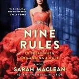 Audio CD (CD/SACD) Nine Rules to Break When Romancing a Rake von Sarah Maclean