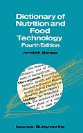E-Book (pdf) Dictionary of Nutrition and Food Technology von Arnold E. Bender