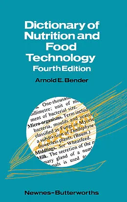 E-Book (pdf) Dictionary of Nutrition and Food Technology von Arnold E. Bender