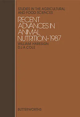 E-Book (pdf) Recent Advances in Animal Nutrition von W. Haresign, D. J. A. Cole