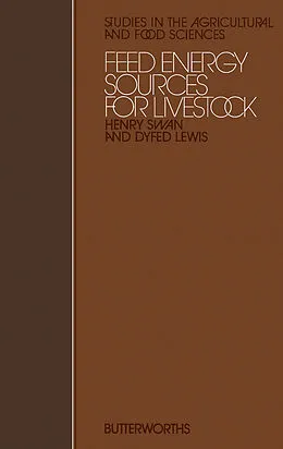 E-Book (pdf) Feed Energy Sources for Livestock von Henry Swan, Dyfed Lewis