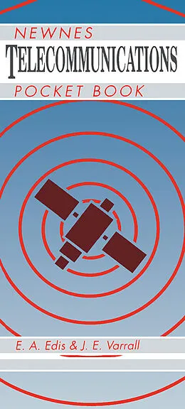 E-Book (pdf) Newnes Telecommunications Pocket Book von E. A. Edis, J. E. Varrall
